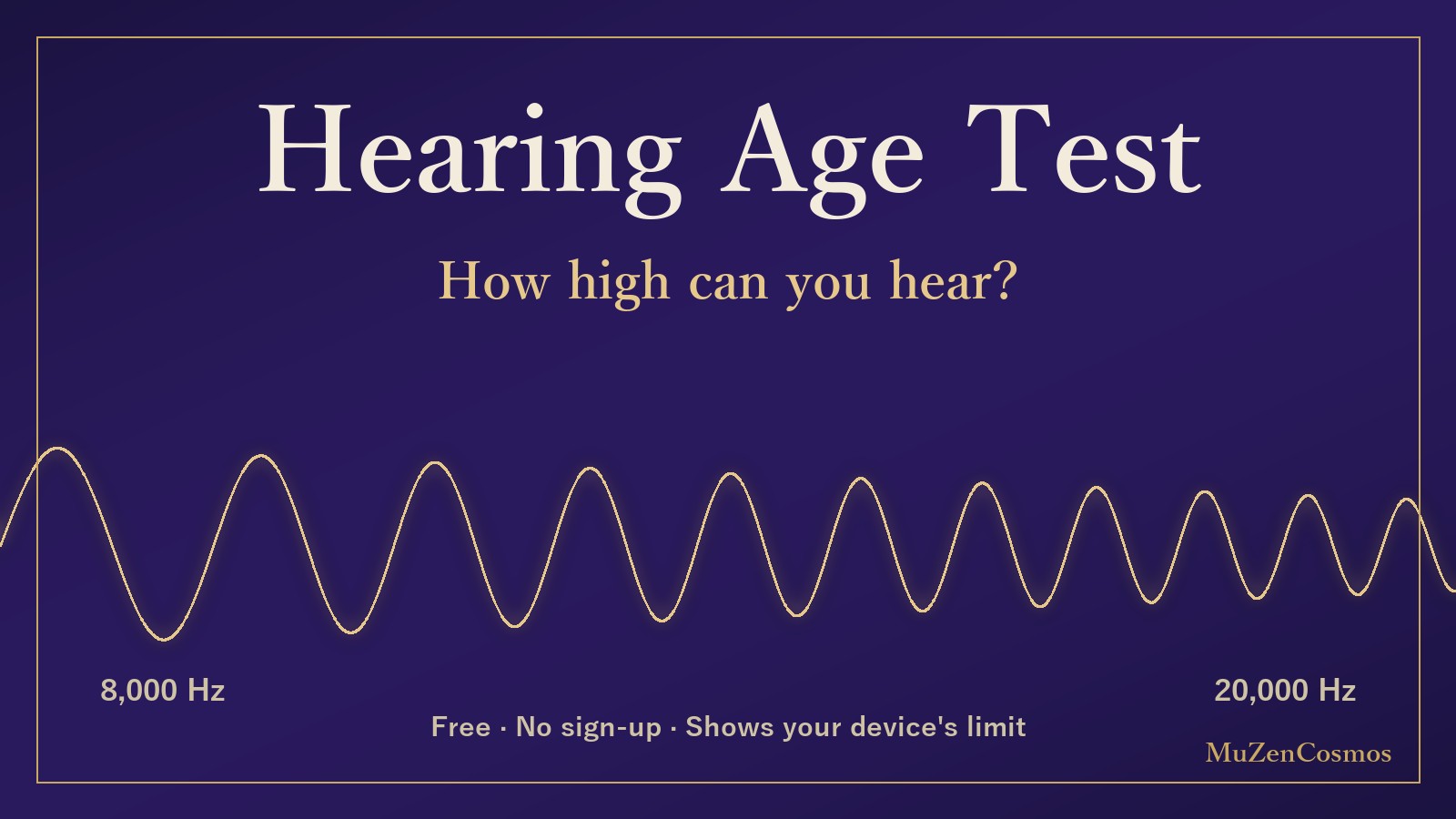 Hearing age test: a waveform tightening from 8,000 to 20,000 Hz